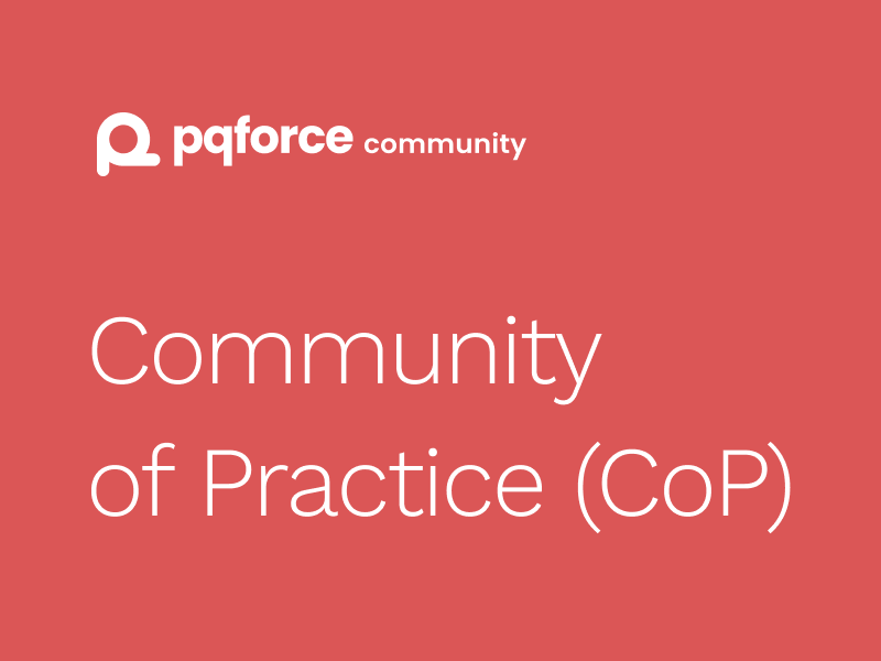 PQFORCE Community of Practice